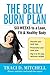 The Belly Burn Plan: Six Weeks to a Lean, Fit & Healthy Body