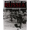 Last Victory in Russia: The SS-Panzerkorps and Manstein's Kharkov Counteroffensive, February-March 1943 (Schiffer Military History Book)