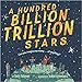 A Hundred Billion Trillion Stars primary