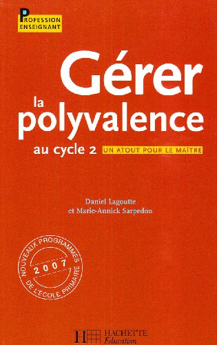 Gérer la polyvalence au cycle 2