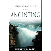 Understanding The Anointing