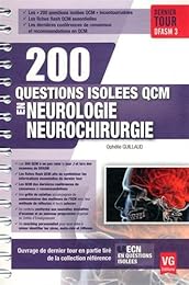 200 questions isolées QCM en neurologie neurochirurgie