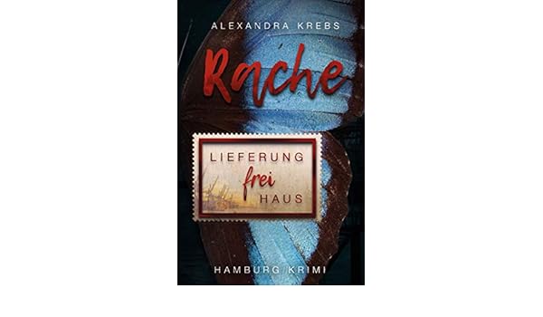 Rache Lieferung Frei Haus Hamburg Krimi Thomas Eickhoff