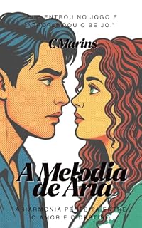 Livro A Melodia de Ária: A Harmonia Perfeita entre o Amor e o Destino (ImperfeitosOre Livro 1)