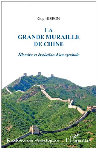 La  Grande Muraille de Chine
