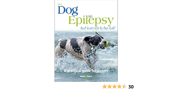 My Dog Has Epilepsy But Lives Life To The Full A Practical Guide For Owners Carrick Gill 9781845846190 Books Amazon Ca