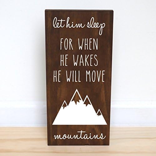 Let Him Sleep Move Mountains Sign Boy Nursery Decor Travel Rustic Adventure Woodland, 7.5 x 15 in.
