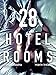 28 Hotel Rooms