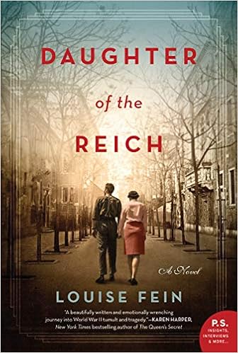 Amazon.com: Daughter of the Reich: A Novel (9780062964052): Fein, Louise: Books