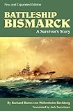 Battleship Bismarck: A Survivor's Story