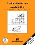 Residential Design Using AutoCAD 2012, Stine, Daniel John, 1585036412
