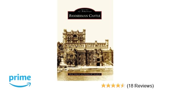 Bannerman Castle Ny Images Of America Thom Johnson Barbara H