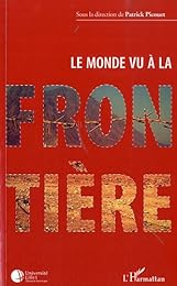Le  monde vu à la frontière