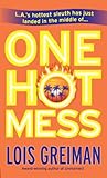 One Hot Mess (Chrissy McMullen Book 5)