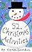 52 Christmas Activities (Deck of Cards) by Lynn Gordon, Karen Johnson