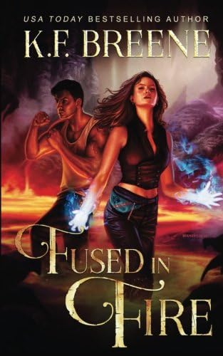 Fused in Fire (Demon Days, Vampire Nights World)