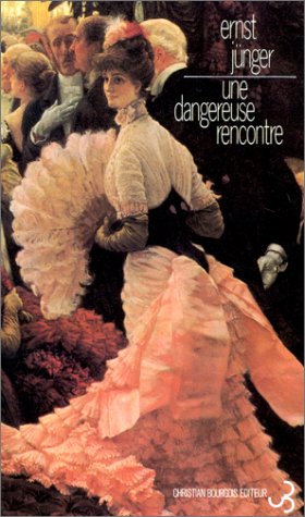 Une dangereuse rencontre: roman