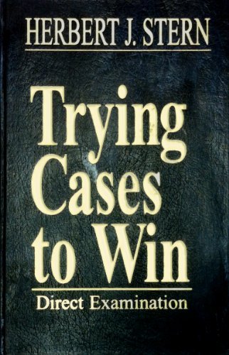 Trying Cases to Win: Direct Examination: 002 (Trial Practice Library) libro