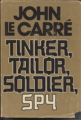 Tinker,Tailor,Soldier,Spy by Le Carre, John(May 12, 1974) Hardcover