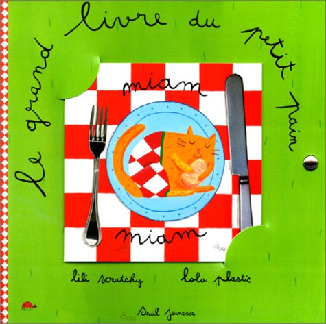 Le  grand livre du petit pain