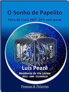 Livro O Sonho de Papelito : Feira do Livro 360 graus 24h sem parar