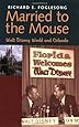 Married to the Mouse: Walt Disney World and Orlando