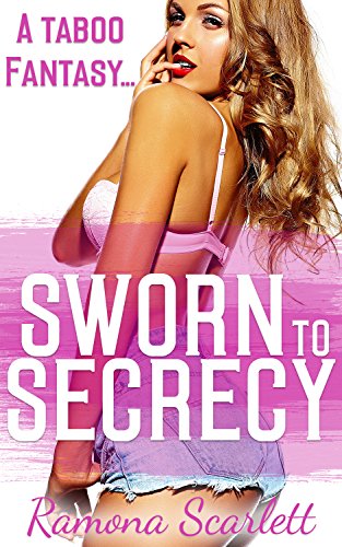 Sworn to Secrecy (Taboo Household Fertility Step Erotica)