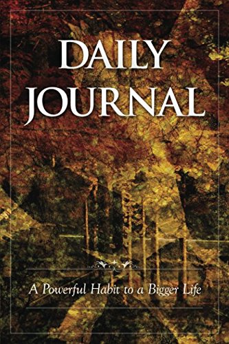 Daily Journal: A Powerful Habit to a Bigger Life