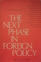 Next Phase in Foreign Policy 0815767668 Book Cover