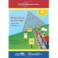 Math Circle by the Bay: Topics for Grades 1-5 (MSRI Mathematical Circles Library) (MSRI Mathematical Circles Library, 21)