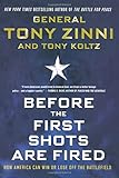 Before the First Shots Are Fired: How America Can Win Or Lose Off The Battlefield