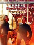 Repairing the Conestoga (The Colony Ship Conestoga Book 3)