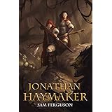 Jonathan Haymaker (Haymaker Adventures Book 1)