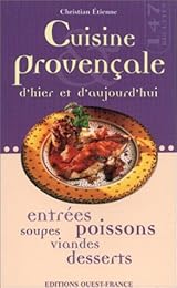 Cuisine provençale d'hier & d'aujourd'hui