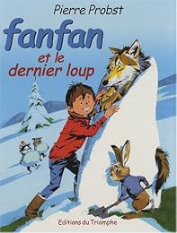 Fanfan et le dernier loup