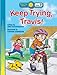 Keep Trying, Travis! (Happy Day® Books: Level 3) by 
