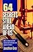 64 Secrets Still Ahead of Us