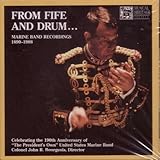 FROM FIFE AND DRUM:MARINE BAND RECORDINGS / MHS
