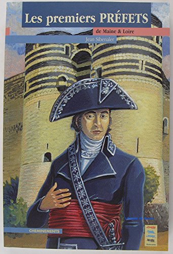 Les  premiers préfets du Maine-et-Loire