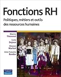 FONCTION RH POLITIQUES, METIERS ET OUTILS DES RESSOURCES HUMAINES (French Edition) by