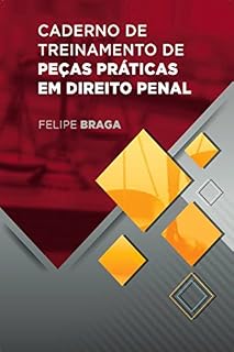 Livro Caderno de Treinamento de Peças Práticas em Direito Penal