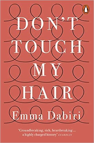 Emma Dabiri  Don't Touch My Hair