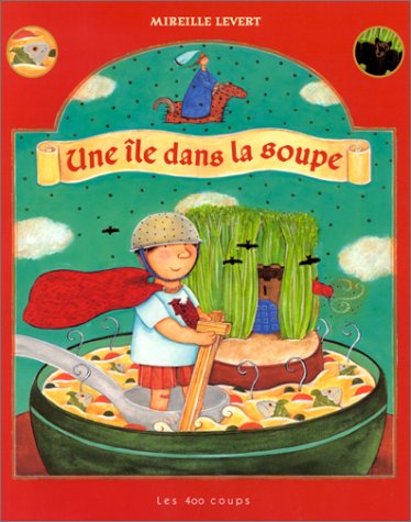 Une  île dans la soupe