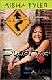Swerve: Reckless Observations of a Postmodern Girl