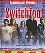Switchfoot (Contemporary Musicians and Their Music)