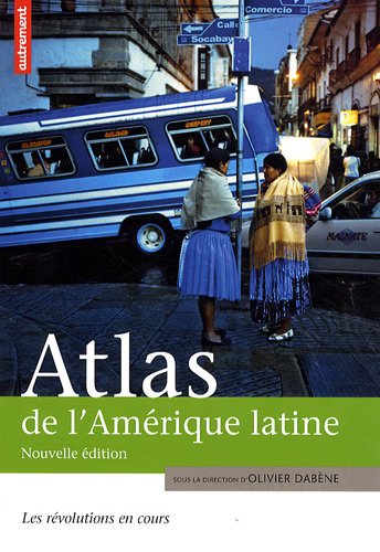 Atlas de l'AmÃ©rique latine (French Edition) by (Paperback)