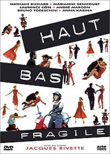 Haut, Bas, Fragile