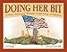 Doing Her Bit: A Story About the Woman's Land Army of America