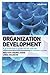 Organization Development: A Practitioner's Guide for OD and HR