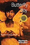 Butterfly Boy: Memories of a Chicano Mariposa (Writing in Latinidad: Autobiographical Voices of U.S. by Rigoberto González